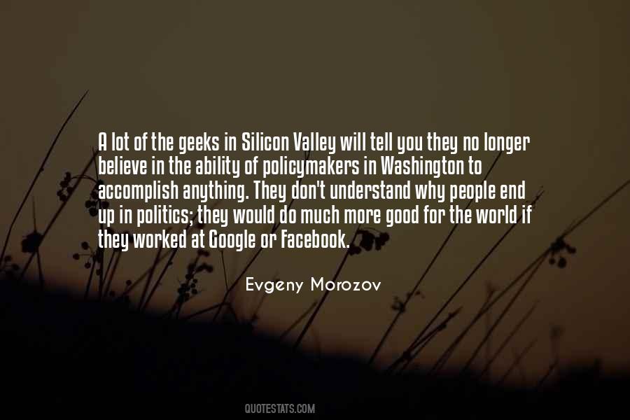 Evgeny Morozov Quotes #85465