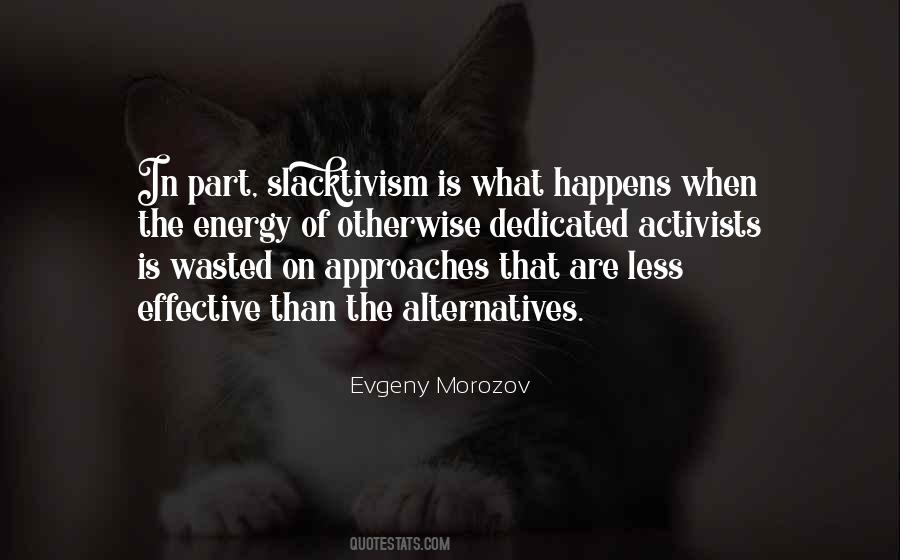 Evgeny Morozov Quotes #929157