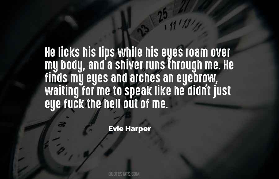 Evie Harper Quotes #1177441