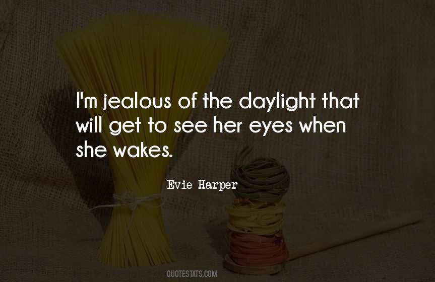 Evie Harper Quotes #1712561