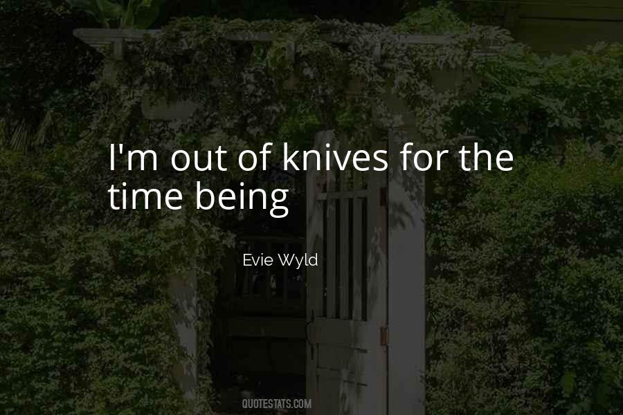 Evie Wyld Quotes #28400