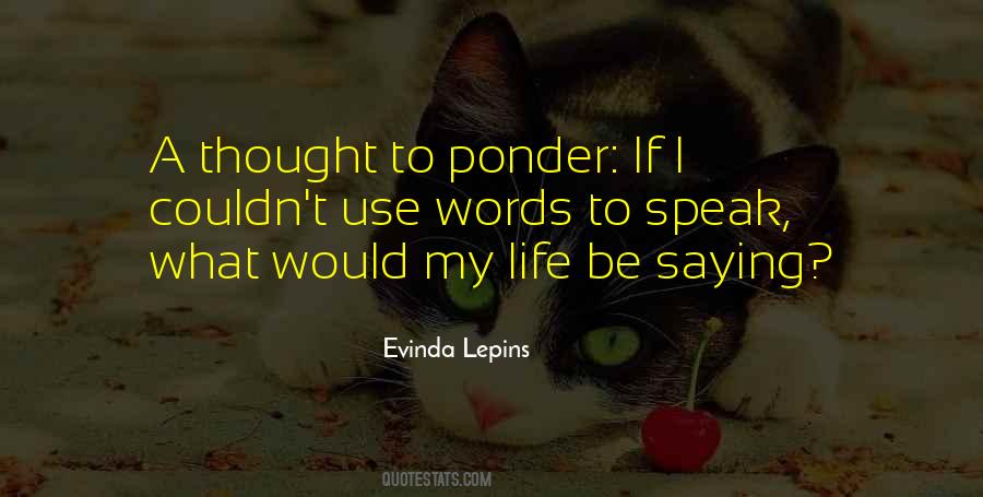 Evinda Lepins Quotes #792332