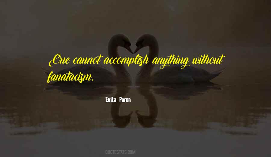 Evita Peron Quotes #1034874