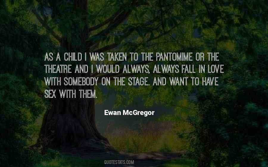 Ewan McGregor Quotes #1354997