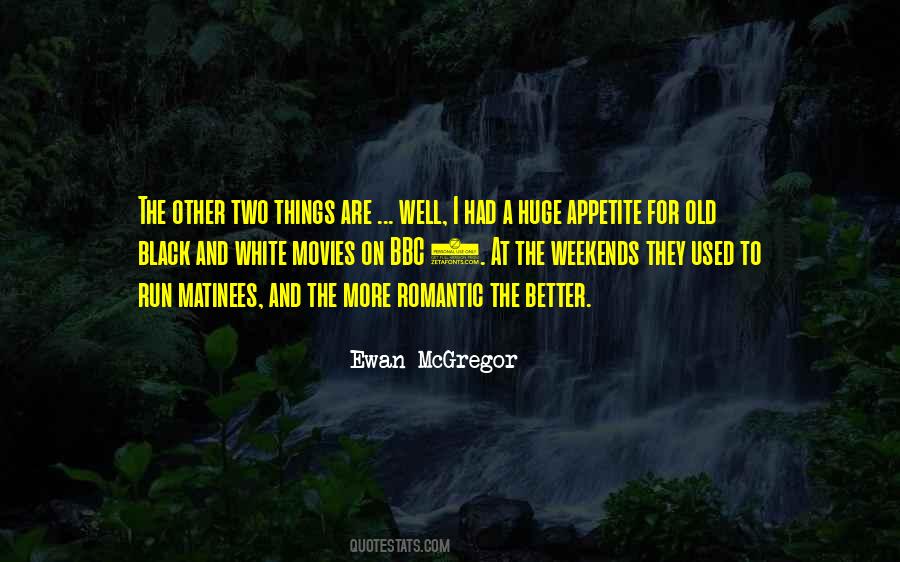 Ewan McGregor Quotes #1400388