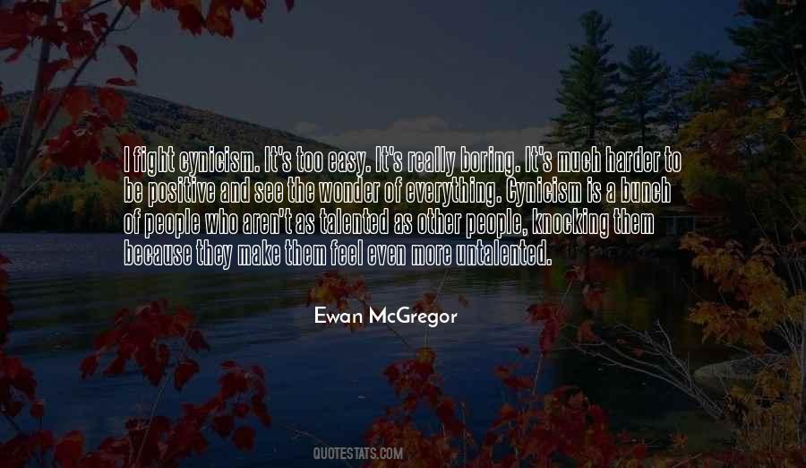 Ewan McGregor Quotes #308483