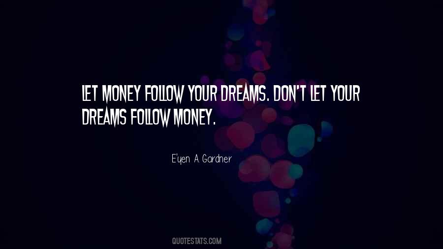 E'yen A. Gardner Quotes #117502