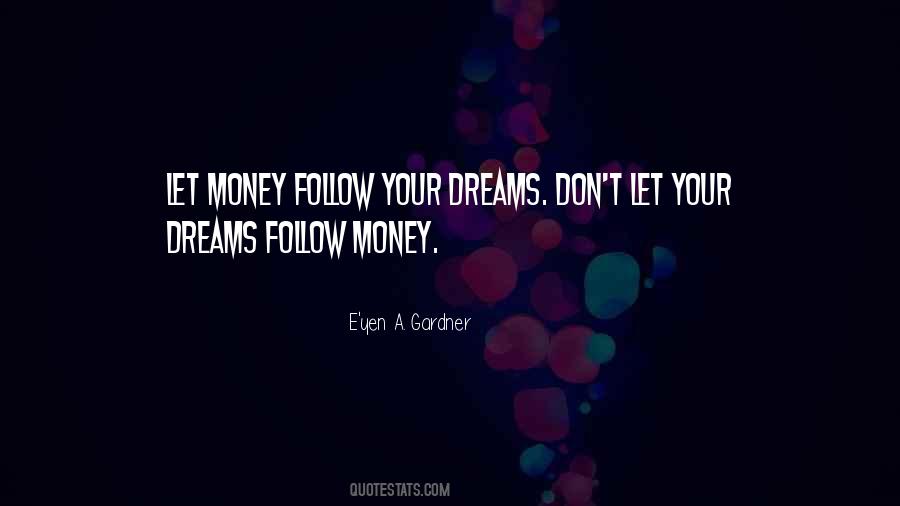 E'yen A. Gardner Quotes #117502