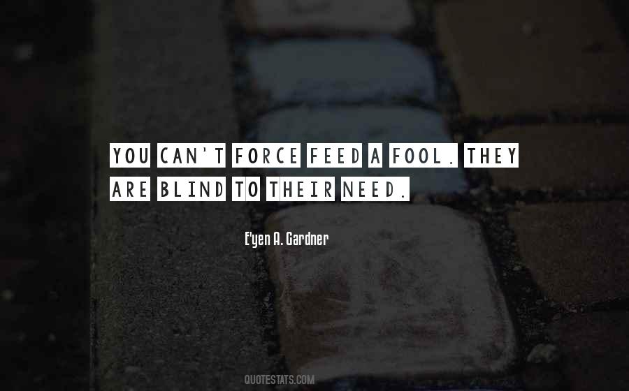 E'yen A. Gardner Quotes #1572160