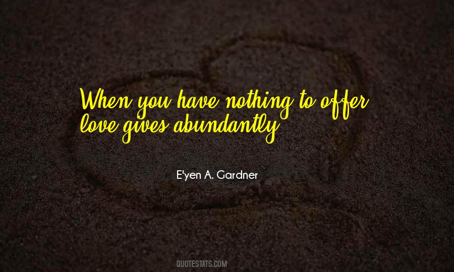 E'yen A. Gardner Quotes #565285