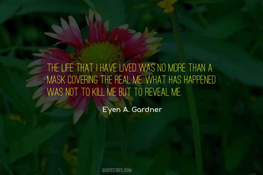 E'yen A. Gardner Quotes #846101