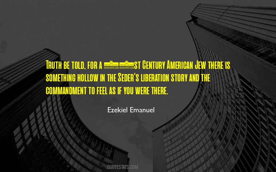 Ezekiel Emanuel Quotes #1236590