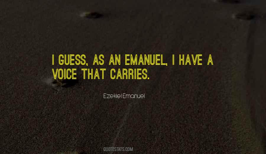 Ezekiel Emanuel Quotes #423740