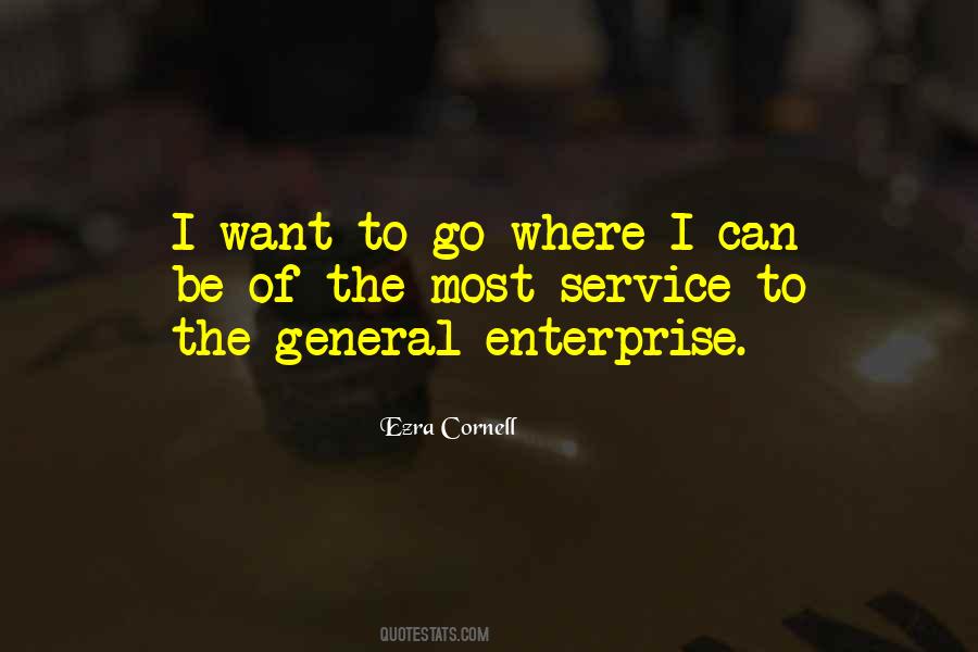 Ezra Cornell Quotes #1001701