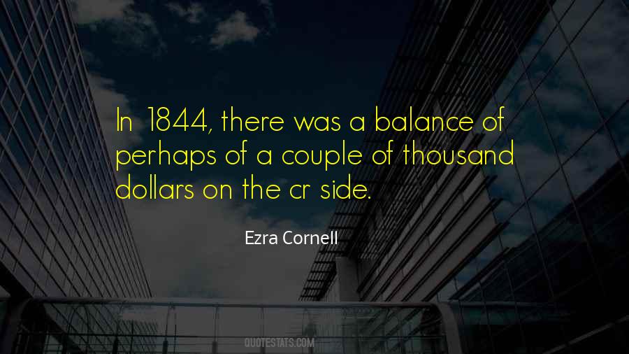 Ezra Cornell Quotes #1757847