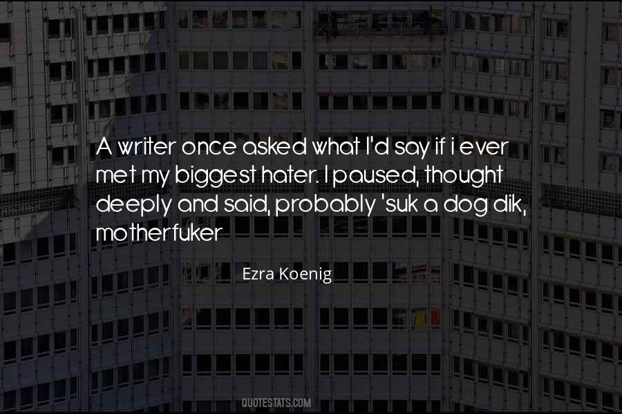 Ezra Koenig Quotes #544671