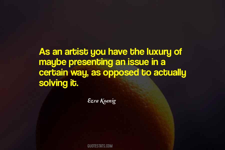 Ezra Koenig Quotes #559494