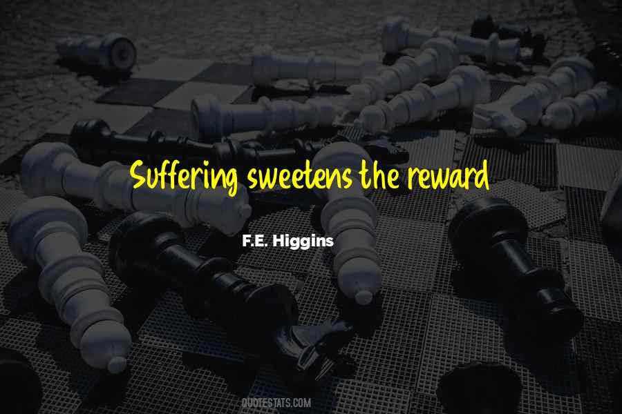 F.E. Higgins Quotes #1583749