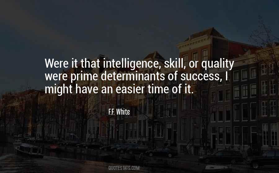 F.F. White Quotes #1484160