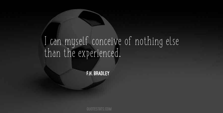 F.H. Bradley Quotes #1567202