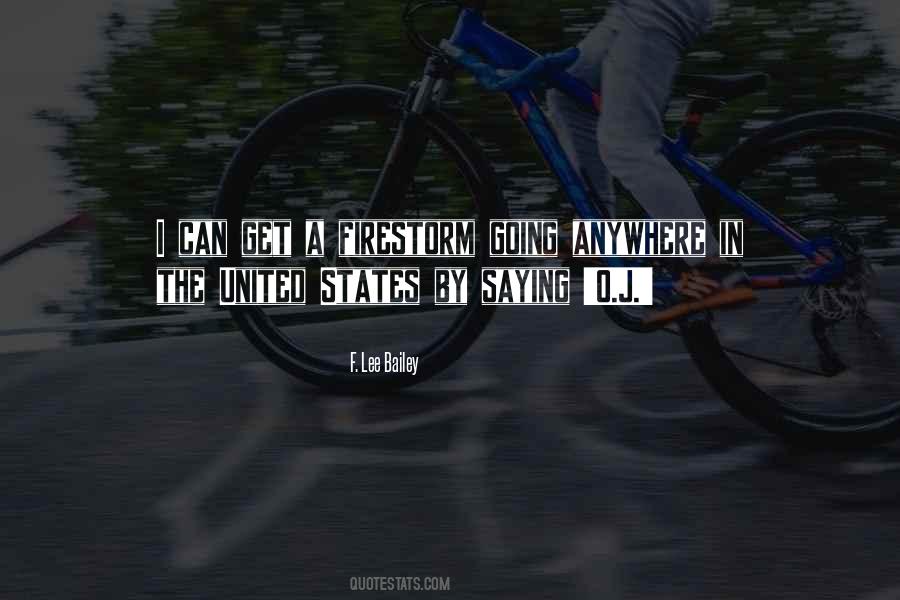 F. Lee Bailey Quotes #1577439