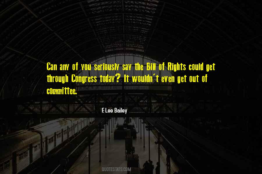 F. Lee Bailey Quotes #1606006