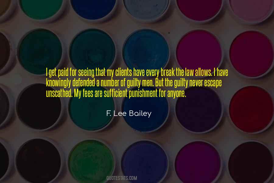F. Lee Bailey Quotes #1643132