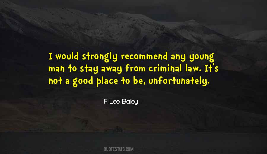 F. Lee Bailey Quotes #1719998