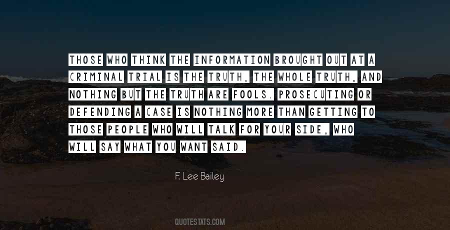 F. Lee Bailey Quotes #595977