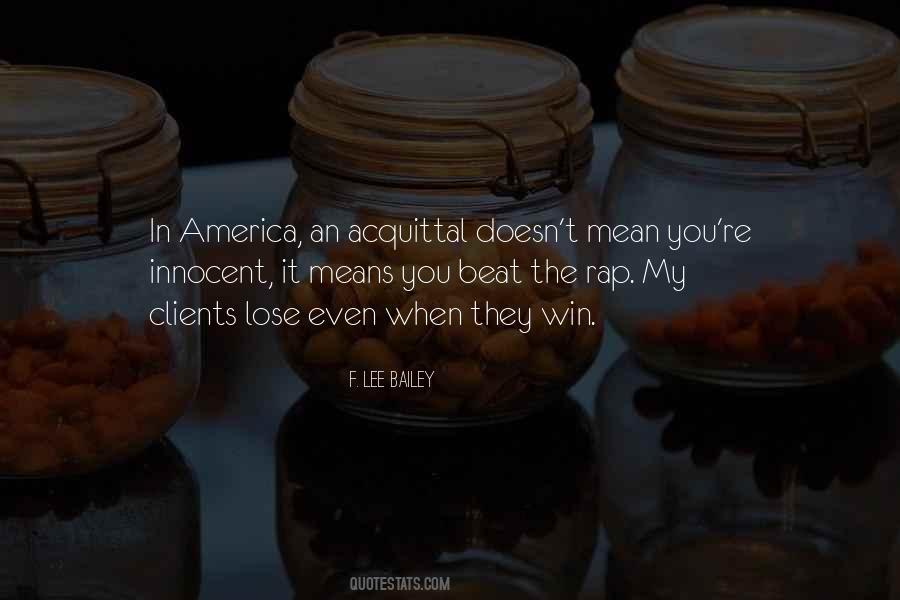 F. Lee Bailey Quotes #76911