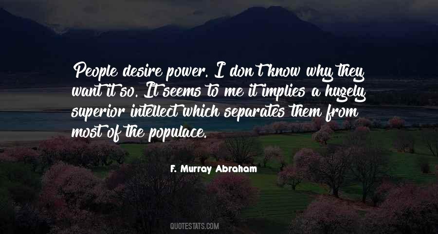 F. Murray Abraham Quotes #647944