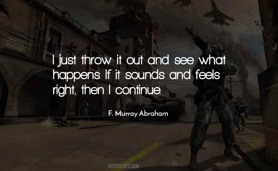 F. Murray Abraham Quotes #73584