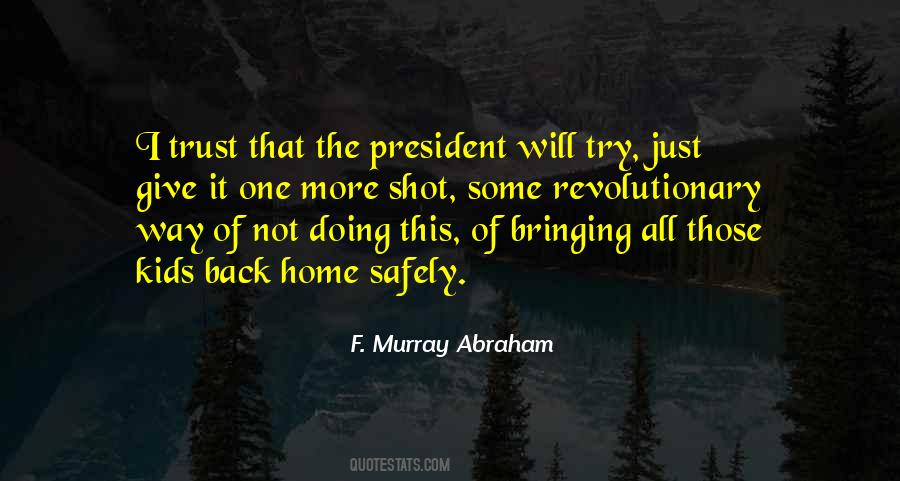 F. Murray Abraham Quotes #795027