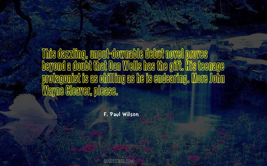 F. Paul Wilson Quotes #1373819