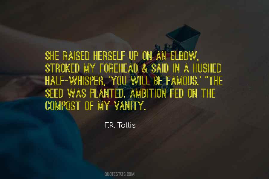 F.R. Tallis Quotes #1662936 F.R. Tallis Quotes #1662936