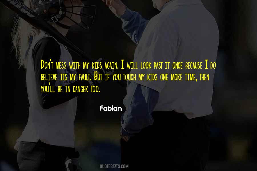 Fabian Quotes #169068 Fabian Quotes #169068