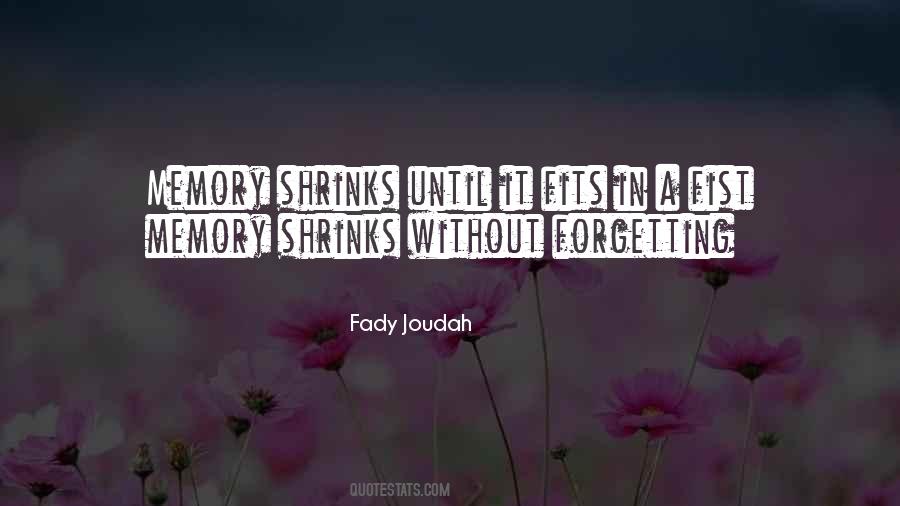 Fady Joudah Quotes #900660
