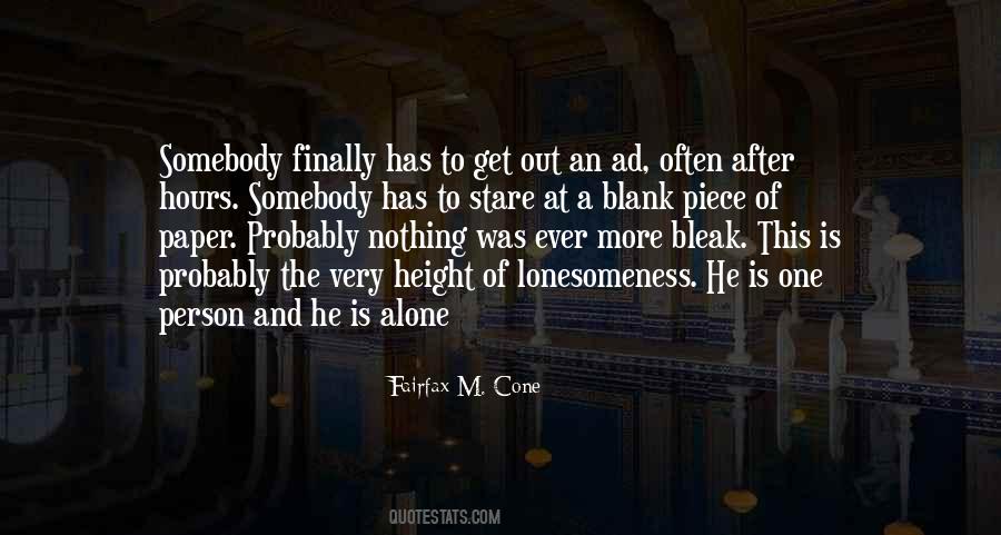 Fairfax M. Cone Quotes #550183 Fairfax M. Cone Quotes #550183