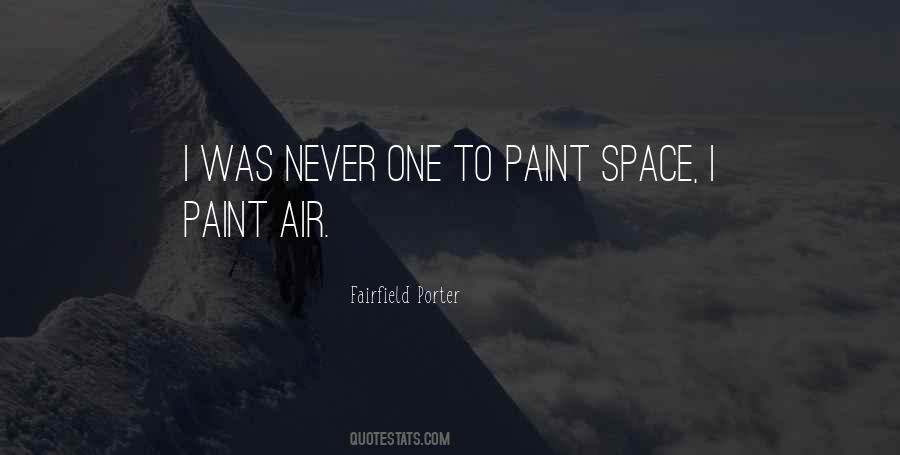 Fairfield Porter Quotes #617692
