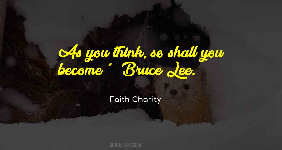 Faith Charity Quotes #1306254