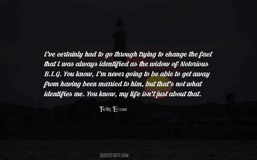 Faith Evans Quotes #1184349