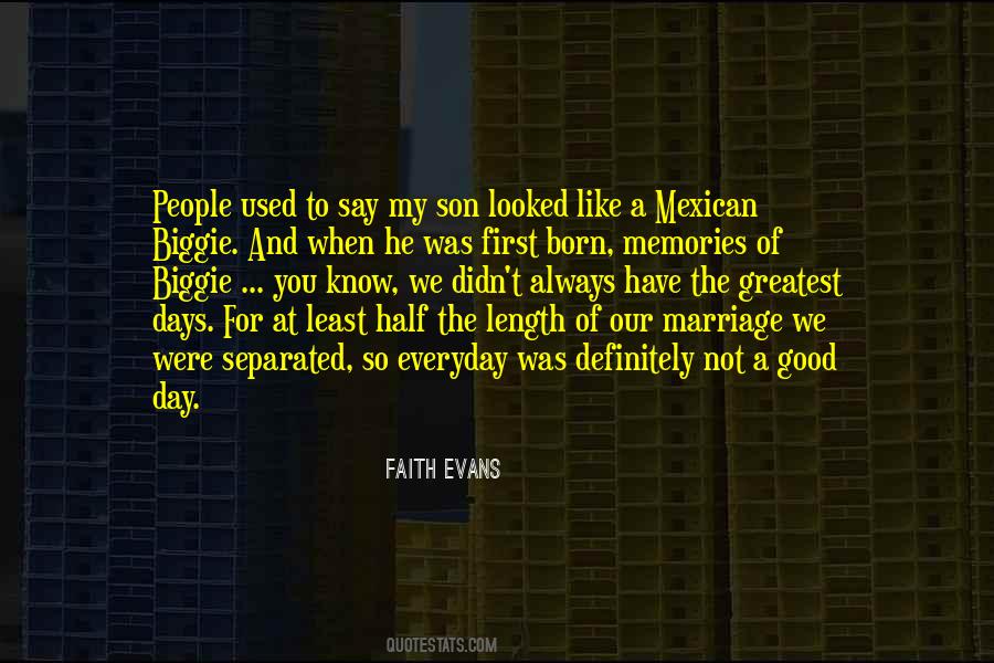 Faith Evans Quotes #1216230