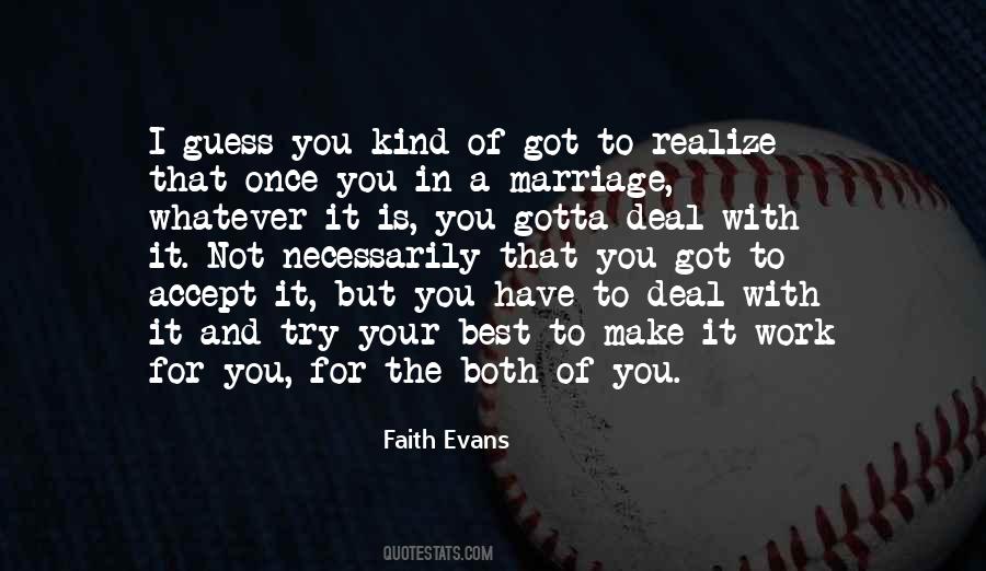 Faith Evans Quotes #187219
