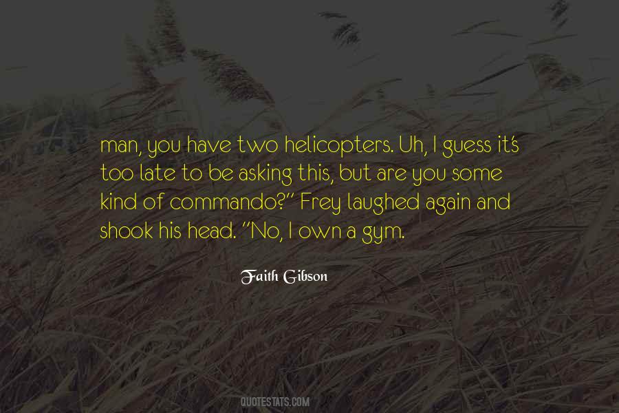 Faith Gibson Quotes #90730