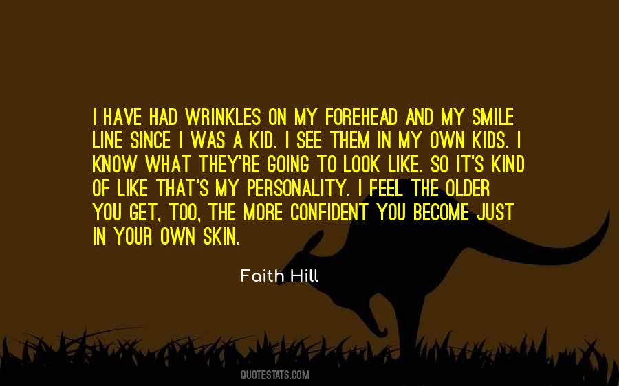 Faith Hill Quotes #1029917