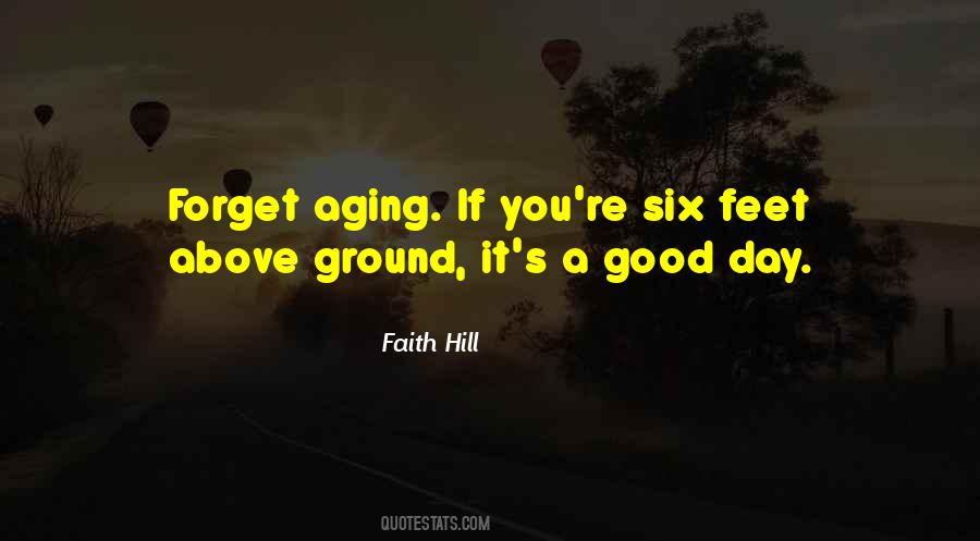 Faith Hill Quotes #1706555