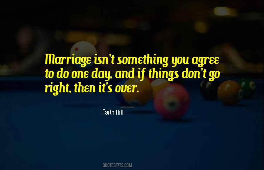 Faith Hill Quotes #445801