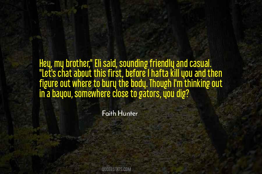 Faith Hunter Quotes #1385810