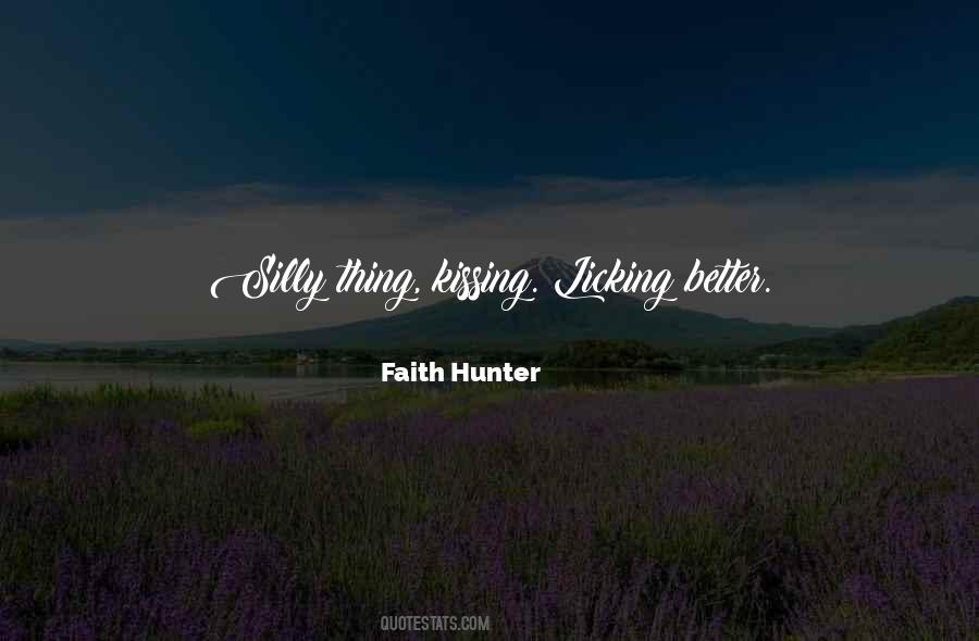 Faith Hunter Quotes #1479341