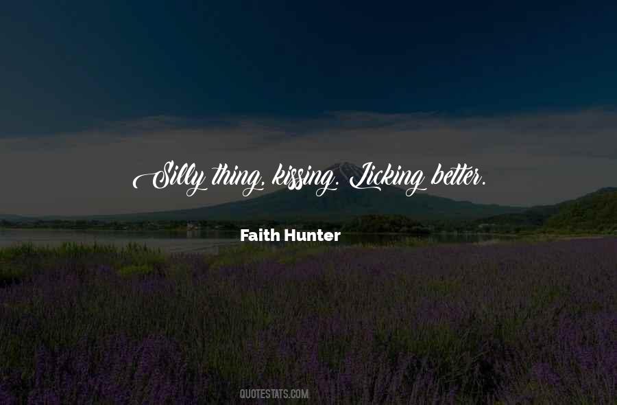 Faith Hunter Quotes #1479341
